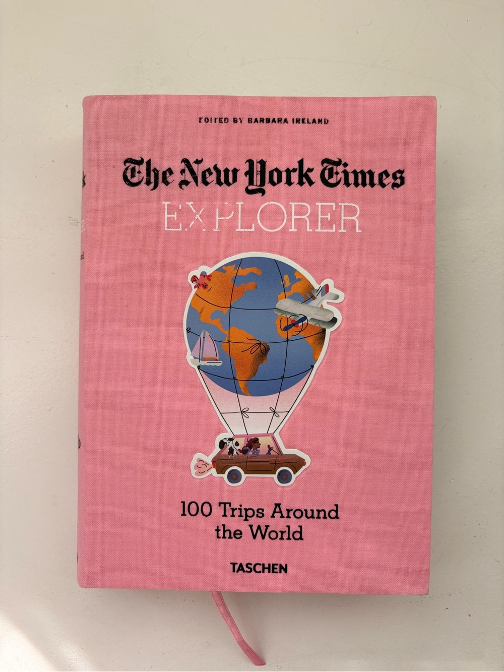 The New York Times Explorer: 100 Trips